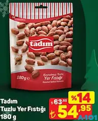 TADIM TUZLU YER FISTIĞI 180 G fiyat ve kampanya bilgisi